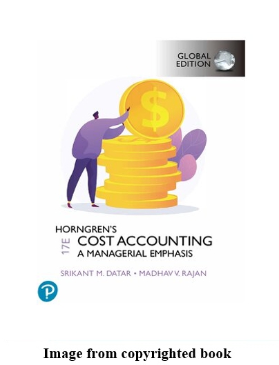 Horngren’s Cost Accounting : A Managerial Emphasis